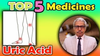 Top 5  Homeopathy Medicines for Uric Acid  Dr P S Tiwari [upl. by Harri]