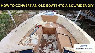 Boat conversion into Bowrider [upl. by Pembroke951]