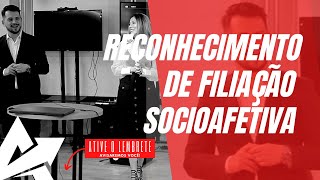 DIREITO DE FAMÍLIA Reconhecimento de filiação socioafetiva [upl. by Anaujit451]