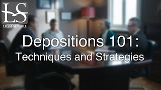 Depositions 101 Techniques and Strategies [upl. by Festus690]