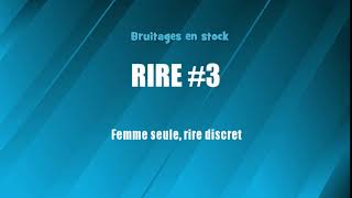 RIRE 3 Femme discret bruitage gratuit [upl. by Lankton]