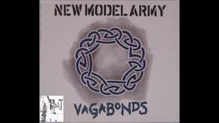 NEW MODEL ARMY  VAGABONDS 1989 [upl. by Malca440]