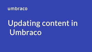 Updating content in Umbraco [upl. by Aydin355]