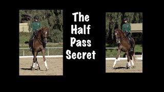 The Half Pass A Simple Trick [upl. by Ardnasxela]