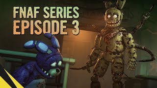 FIVE NIGHTS AT FREDDY’S SERIES Episode 3  FNAF Animation [upl. by Aria]