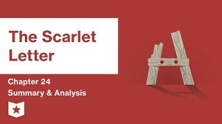 The Scarlet Letter  Chapter 24 Summary and Analysis  Nathaniel Hawthorne [upl. by Toor]