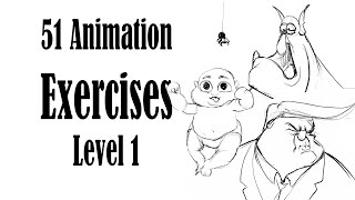 51 Great Animation Exercises  Level 1 [upl. by Chin]