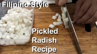 How to Make Pickled Radish Filipino Style [upl. by Pelligrini286]