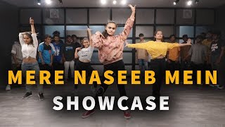 Mere Naseeb Mein Choreography  Mantra Monks  Dance Mantra Academy [upl. by Reiners660]