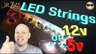 LED strings  12v or 5v  Which should you Buy and Why [upl. by Cohberg40]